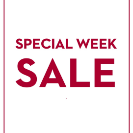 SPECIAL WEEK SALE
