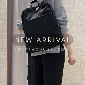 【NEW ARRIVAL】クラウズナイロンリュック