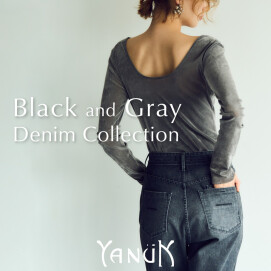 【今シーズン注目！】YANUKのブラック&グレーデニム