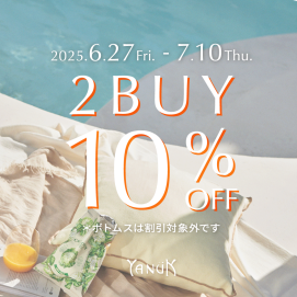  YANUK OUTLET グランベリーパーク店 2BUY 10%OFF キャンペーンを開催！