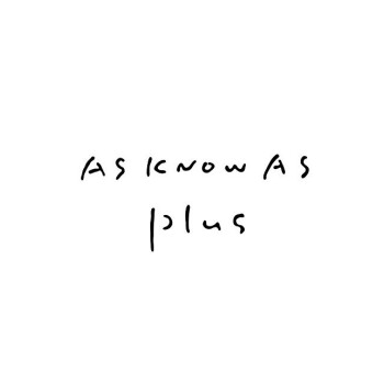 AS KNOW AS plus
