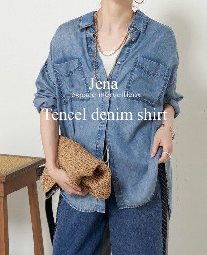 【Jena】夏も着られるテンセルデニムシャツ