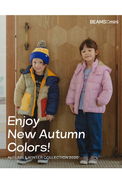 〈BEAMS mini〉Autumn & Winter COLLECTION 2026 “Enjoy New Autumn Colors!”